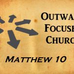 An Outward Focused Church